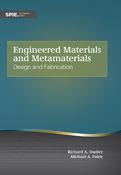 Engineered Materials and Metamaterials: Design and Fabrication